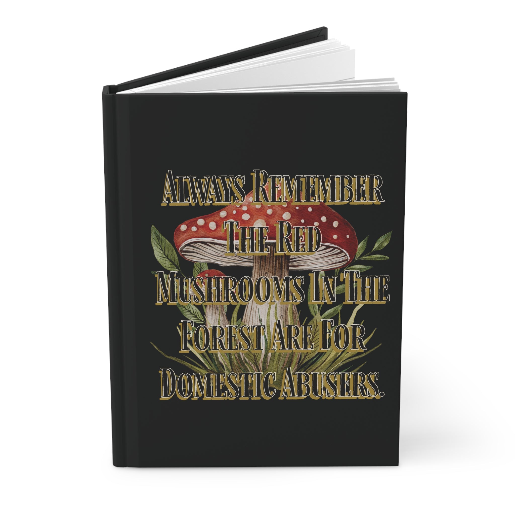Red Toadstool Illustration Hardcover Journal | Dark Mushroom Quote | Dark Cottage Etiquette Journal – Poison Mushroom Hardcover Notebook | Gothic Forest Writing Journal