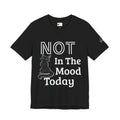 Not in the Mood Today | Sarcastic Cat T | Funny Anti-Social Tee | The Cynic Press Official