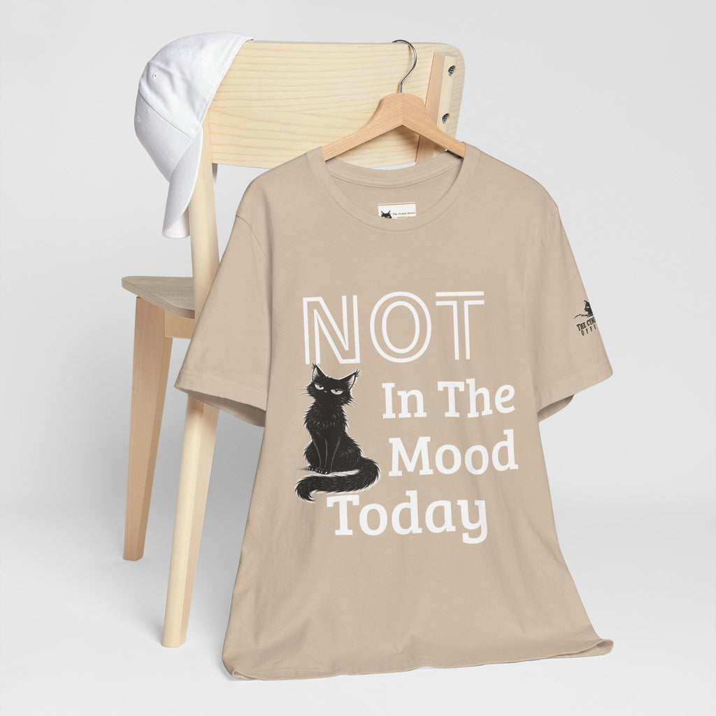 Not in the Mood Today | Sarcastic Cat T | Funny Anti-Social Tee | The Cynic Press Official