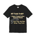 My Toxic Trait Sarcastic Cat T-Shirt | Funny Common Sense Gift