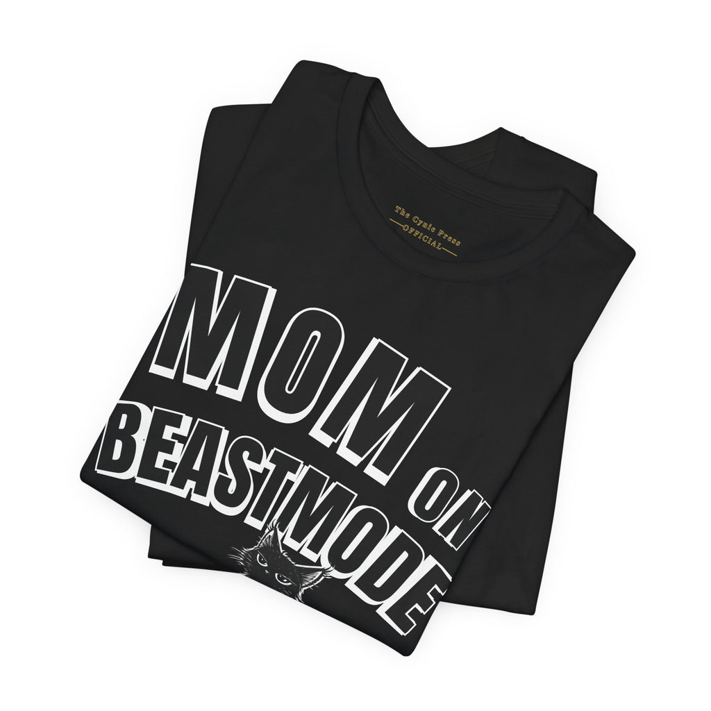 Mom on Beast Mode Shirt – Funny Cat Mom Tee – Strong Mom Graphic T-Shirt – Mother’s Day Gift Idea-Mom Tee
