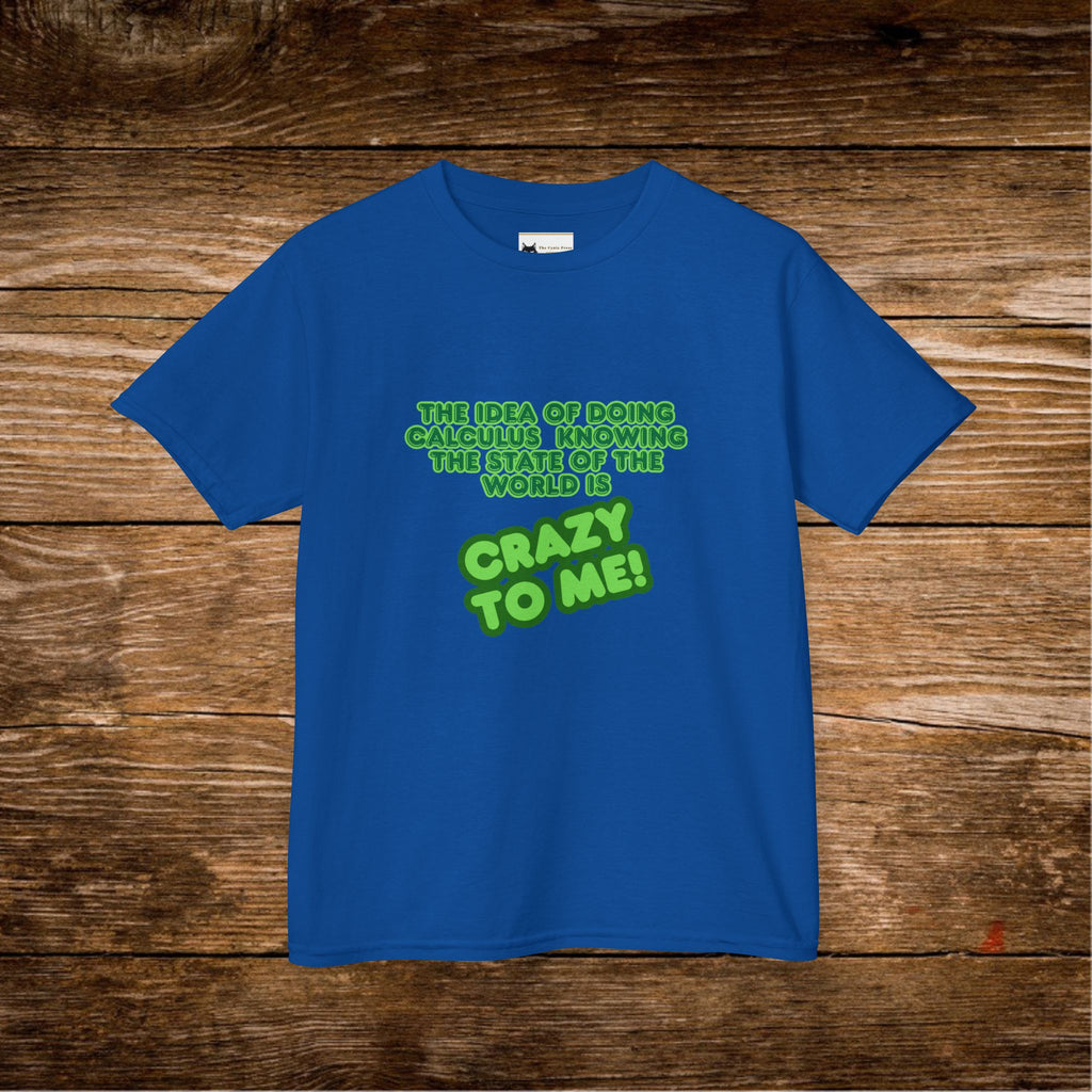 Calculus Funny Quote Kids Tee | Green Text 'Crazy To Me'