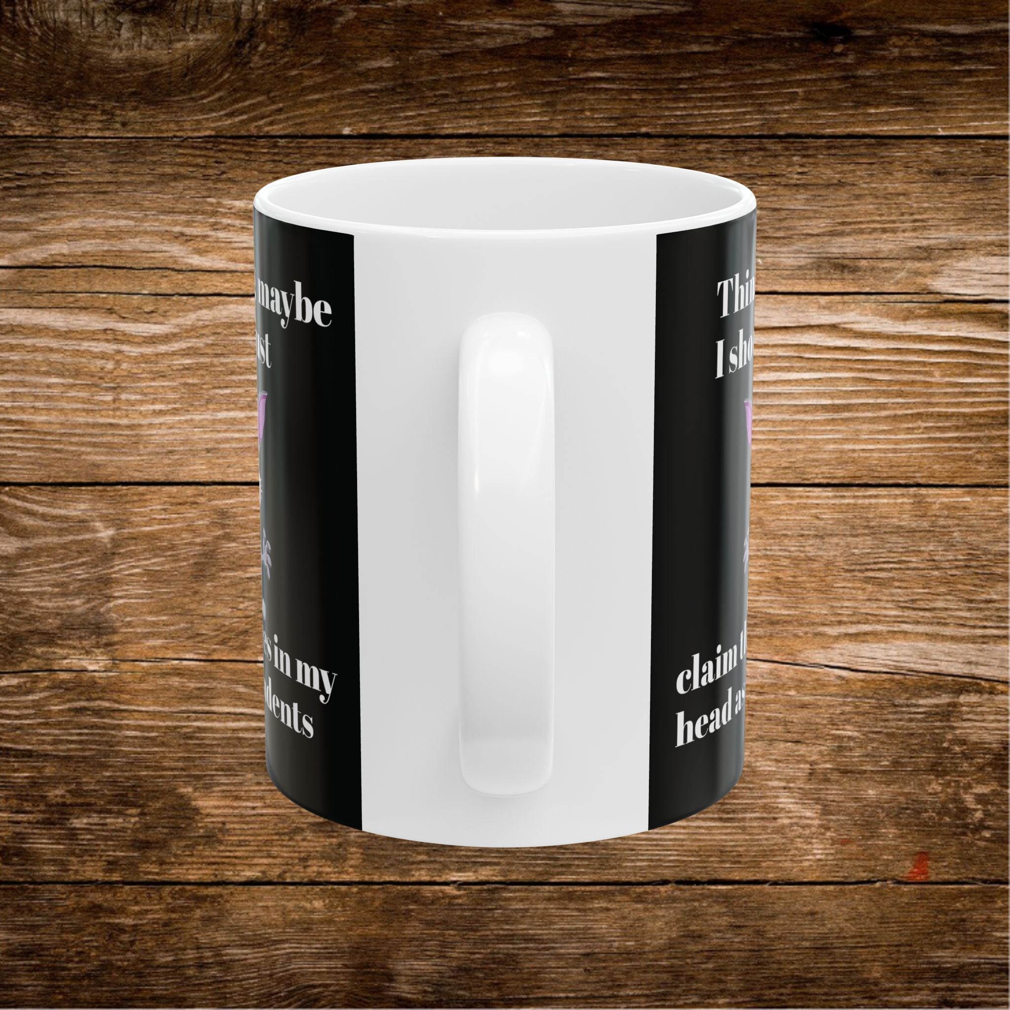 "...Claim them as Dependents_Tax-Time Humor_ Ceramic Mug | Funny Budget Coffee Quote- homegoods_ SanctuaryEssentials