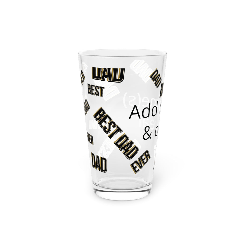 Personalized Best Dad Ever Pint Glass - Custom Name & Year 16oz Beer Glass Gift Pint Glass, 16oz