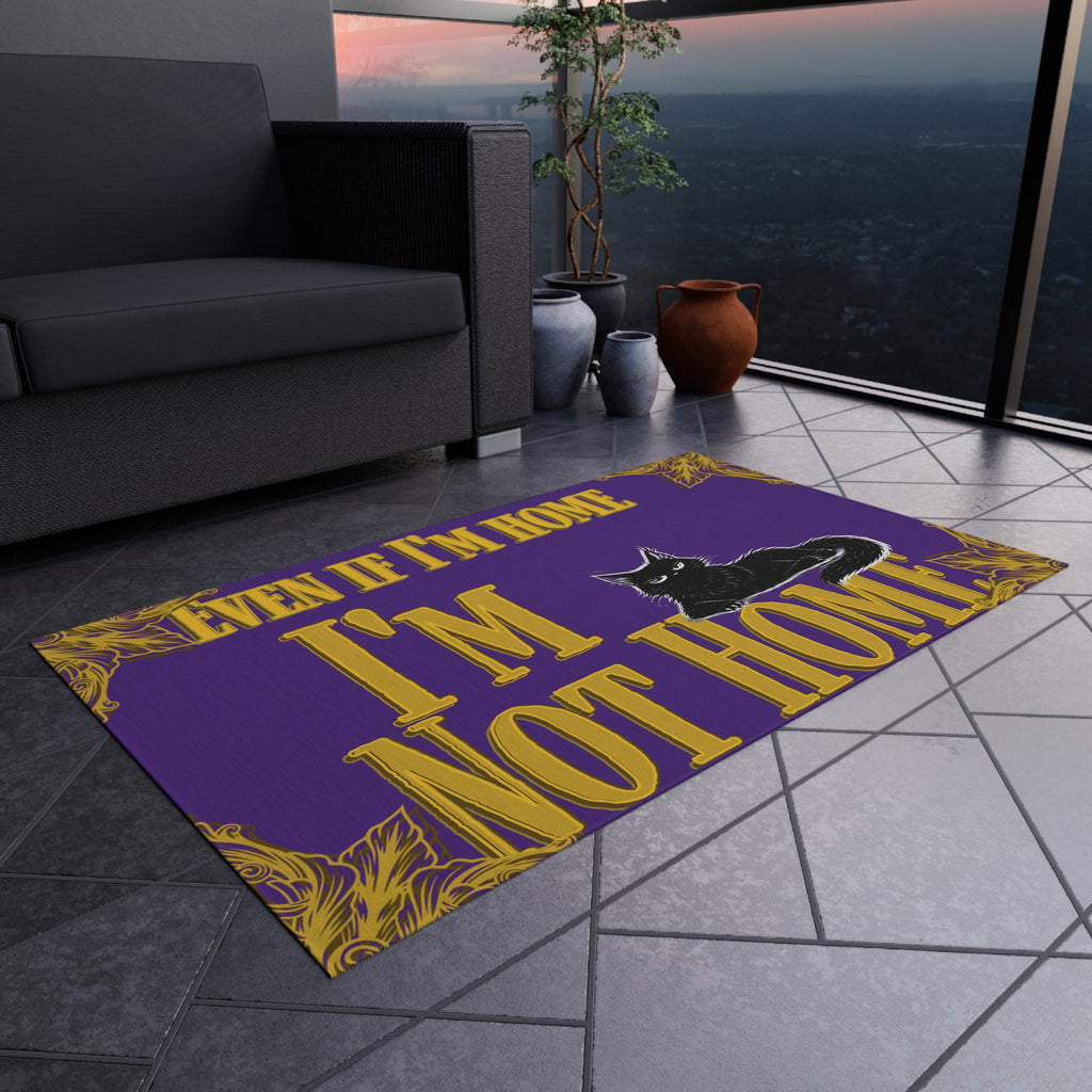Outdoor Rug — "Even If I'm Home I'm Not Home" Cat Doormat