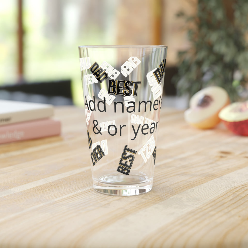 Personalized Best Dad Ever Pint Glass - Custom Name & Year 16oz Beer Glass Gift Pint Glass, 16oz