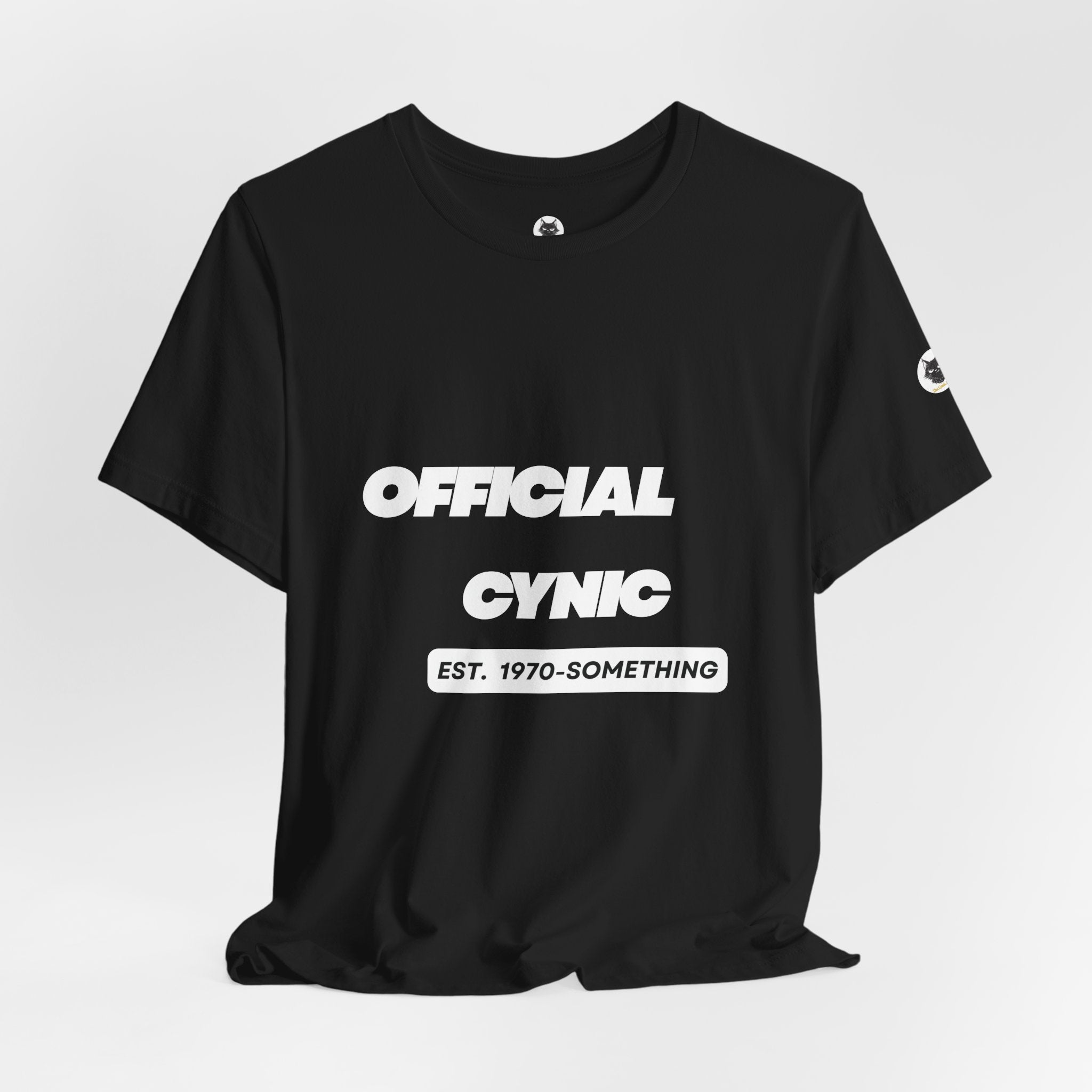 Official Cynic T-Shirt – "Est. 1970-Something" Vintage Humor Tee | Custom Official Cynic T-Shirt | Personalized Vintage Graphic Humor Tee | Custom Year or Decade Unisex Shirt