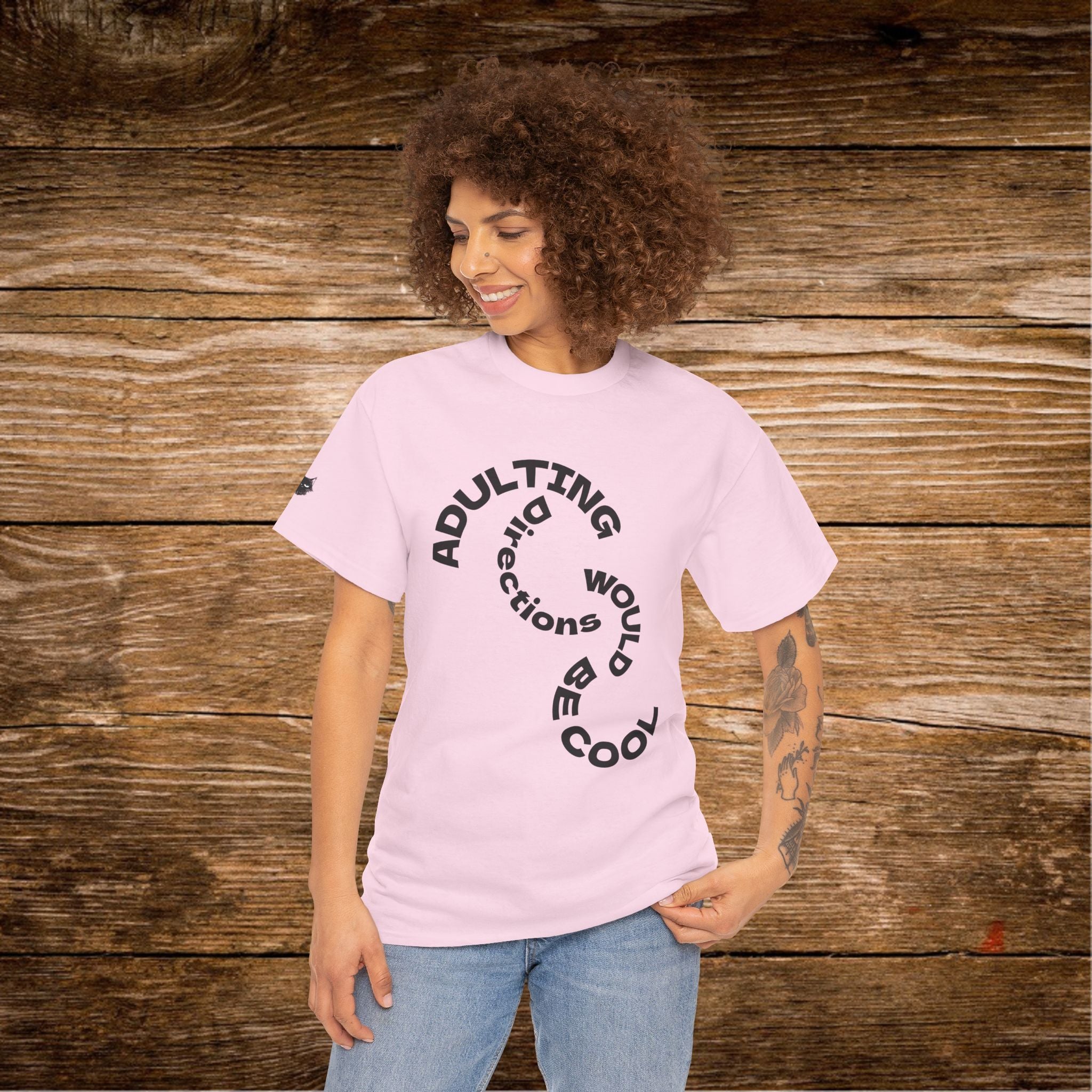 Adulting Doesn't Come With Directions T-Shirt