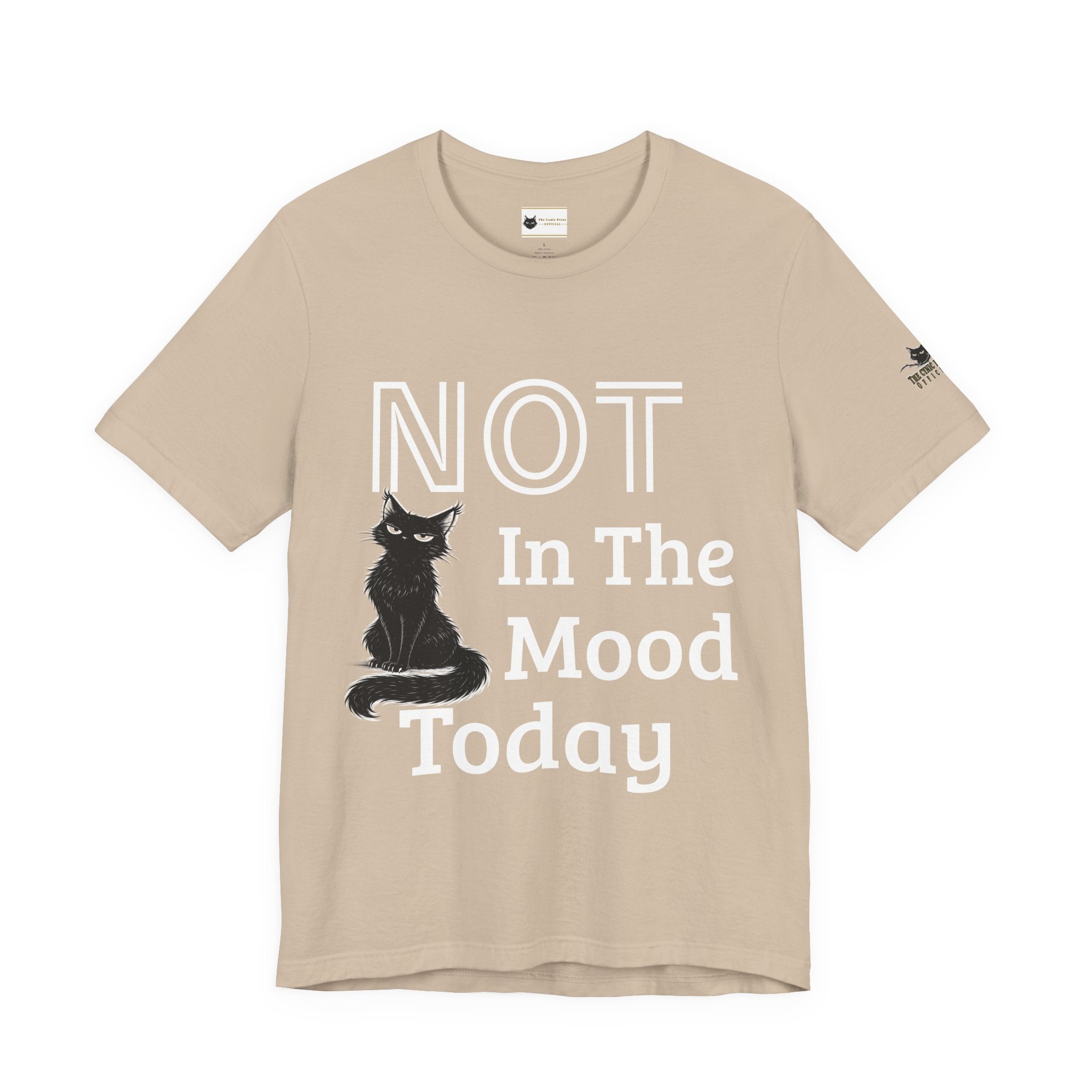 Not in the Mood Today | Sarcastic Cat T | Funny Anti-Social Tee | The Cynic Press Official