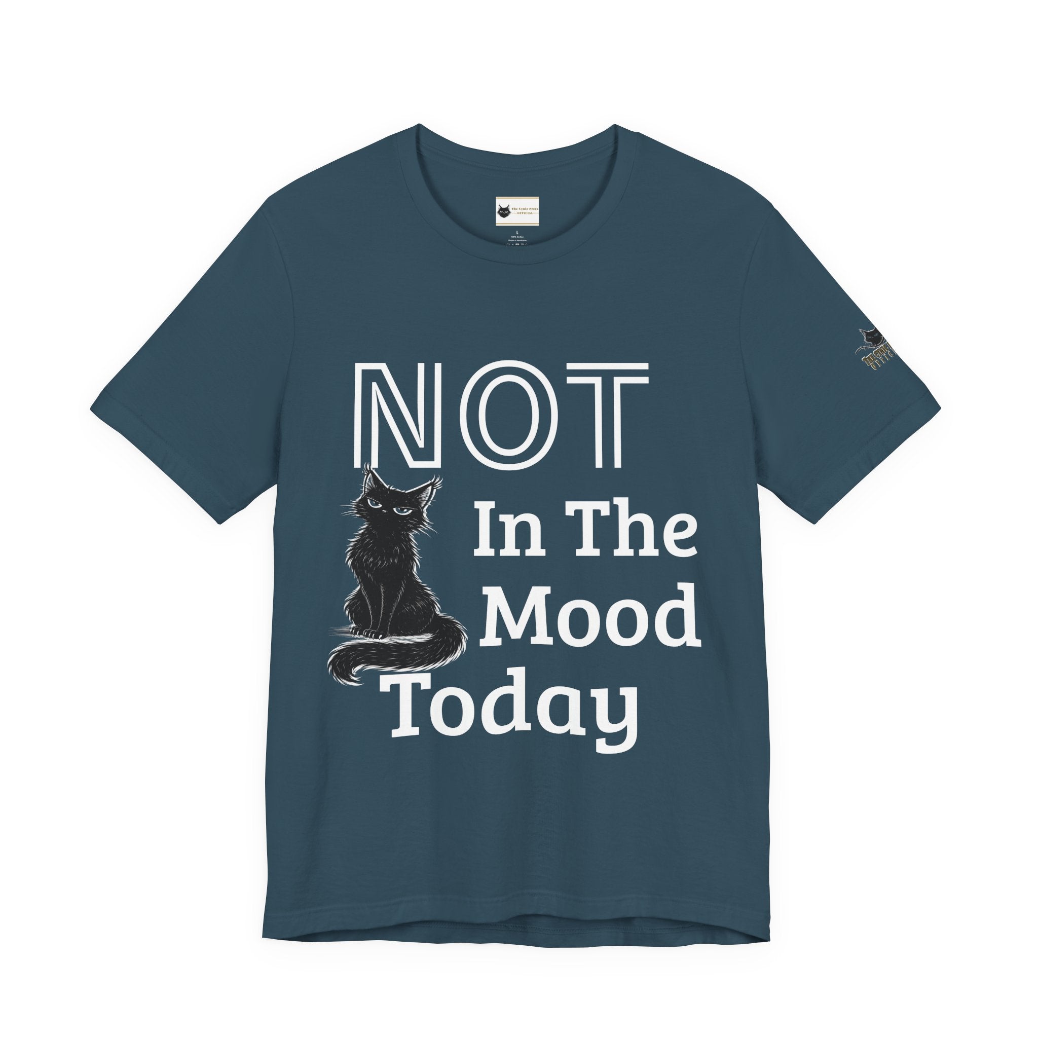 Not in the Mood Today | Sarcastic Cat T | Funny Anti-Social Tee | The Cynic Press Official