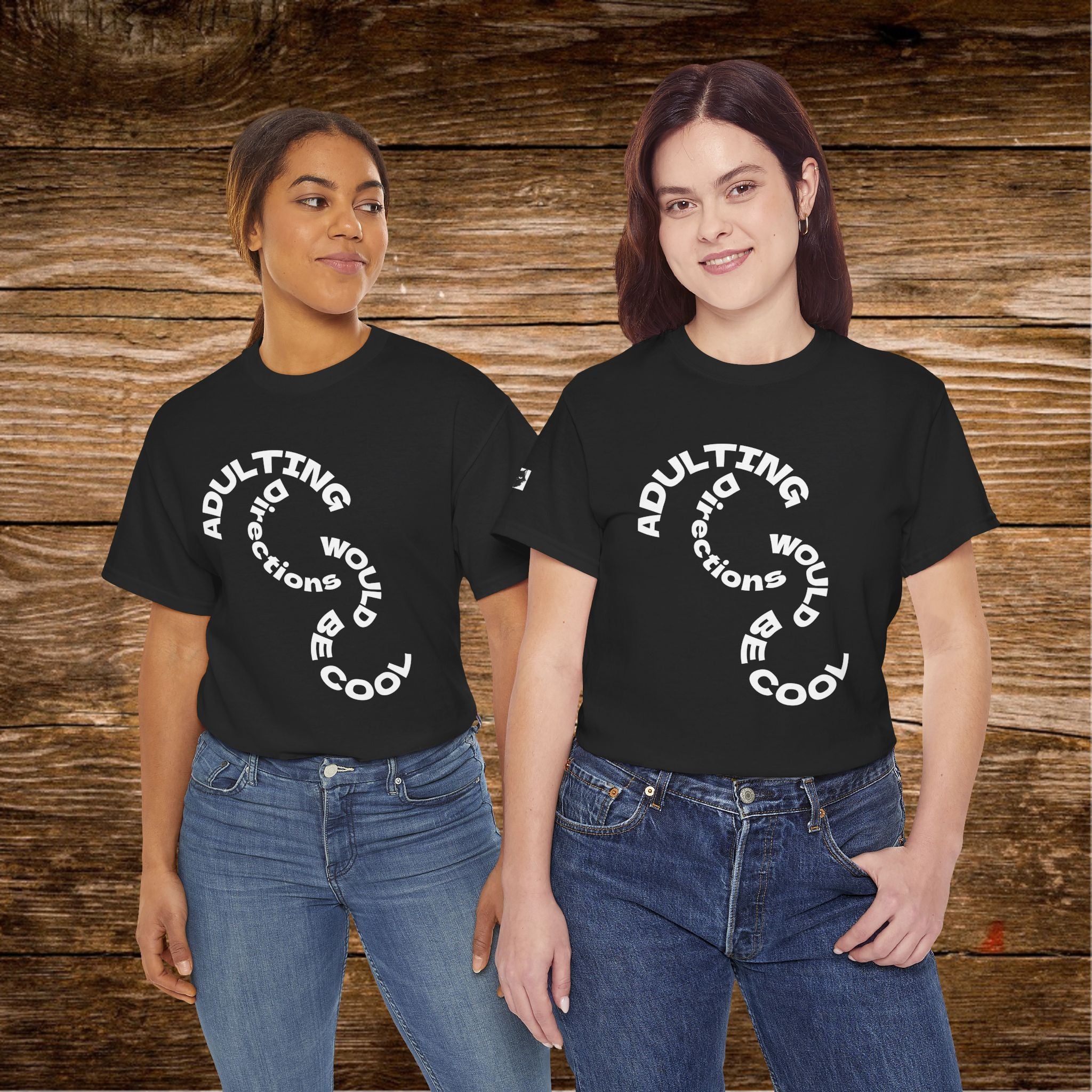 Adulting Doesn't Come With Directions T-Shirt