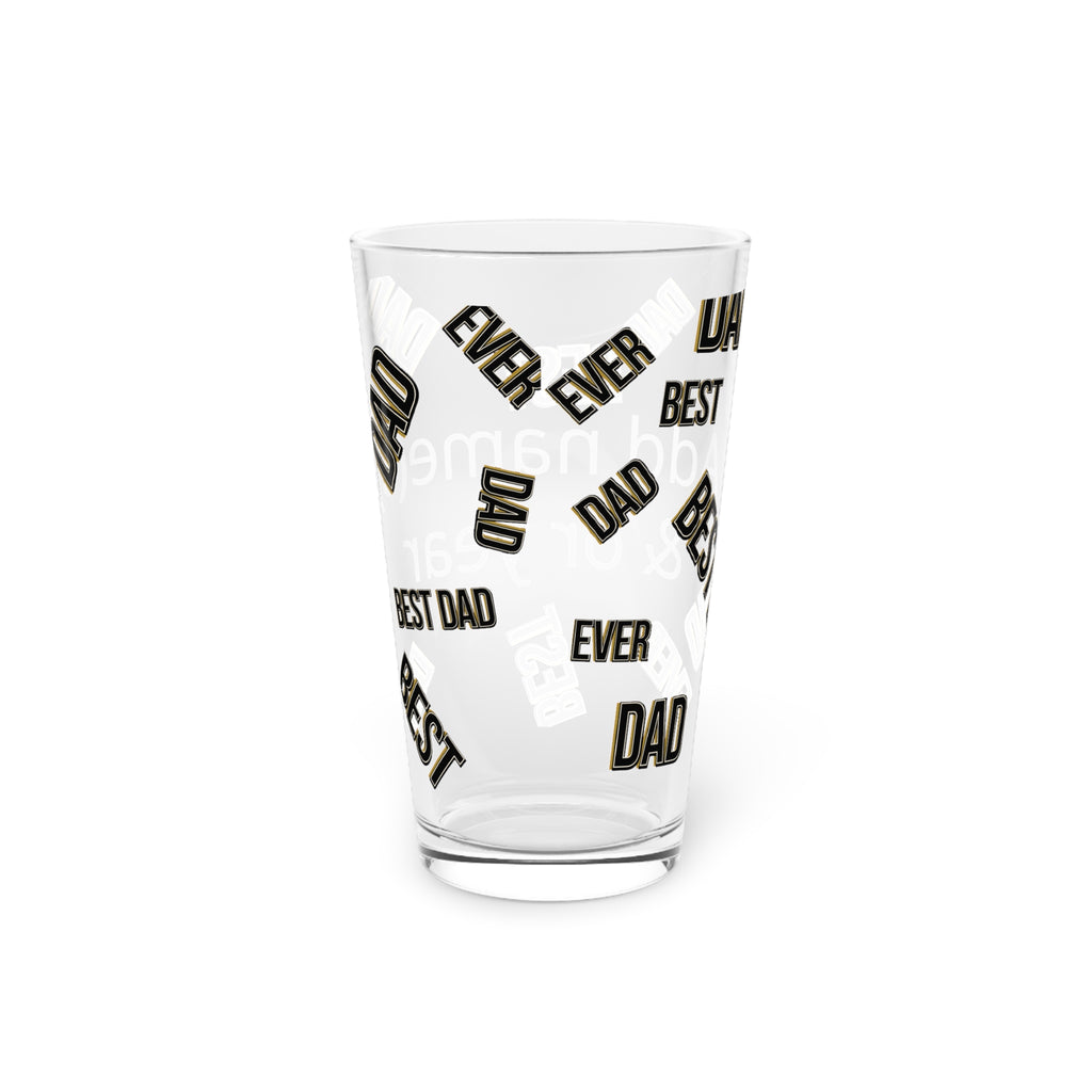 Personalized Best Dad Ever Pint Glass - Custom Name & Year 16oz Beer Glass Gift Pint Glass, 16oz