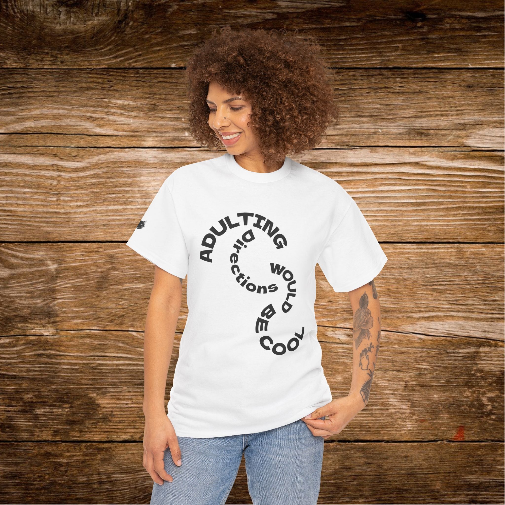 Adulting Doesn't Come With Directions T-Shirt