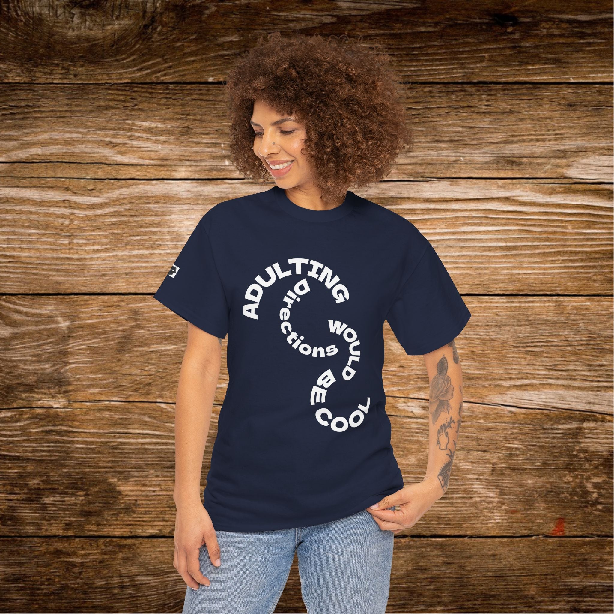 Adulting Doesn't Come With Directions T-Shirt