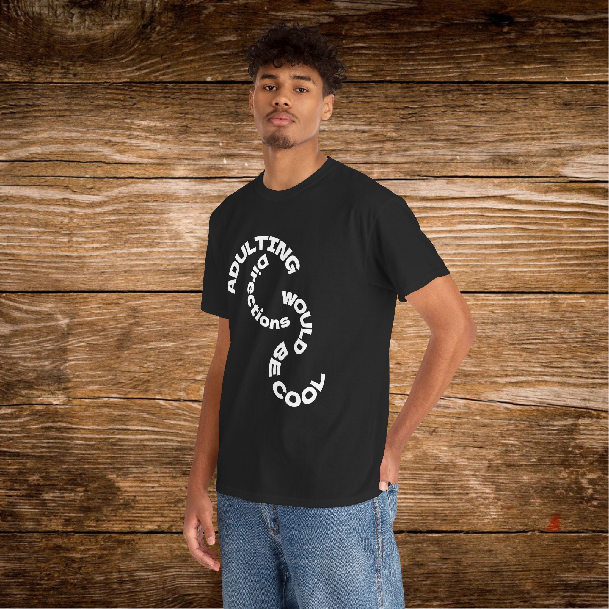 Adulting Doesn't Come With Directions T-Shirt