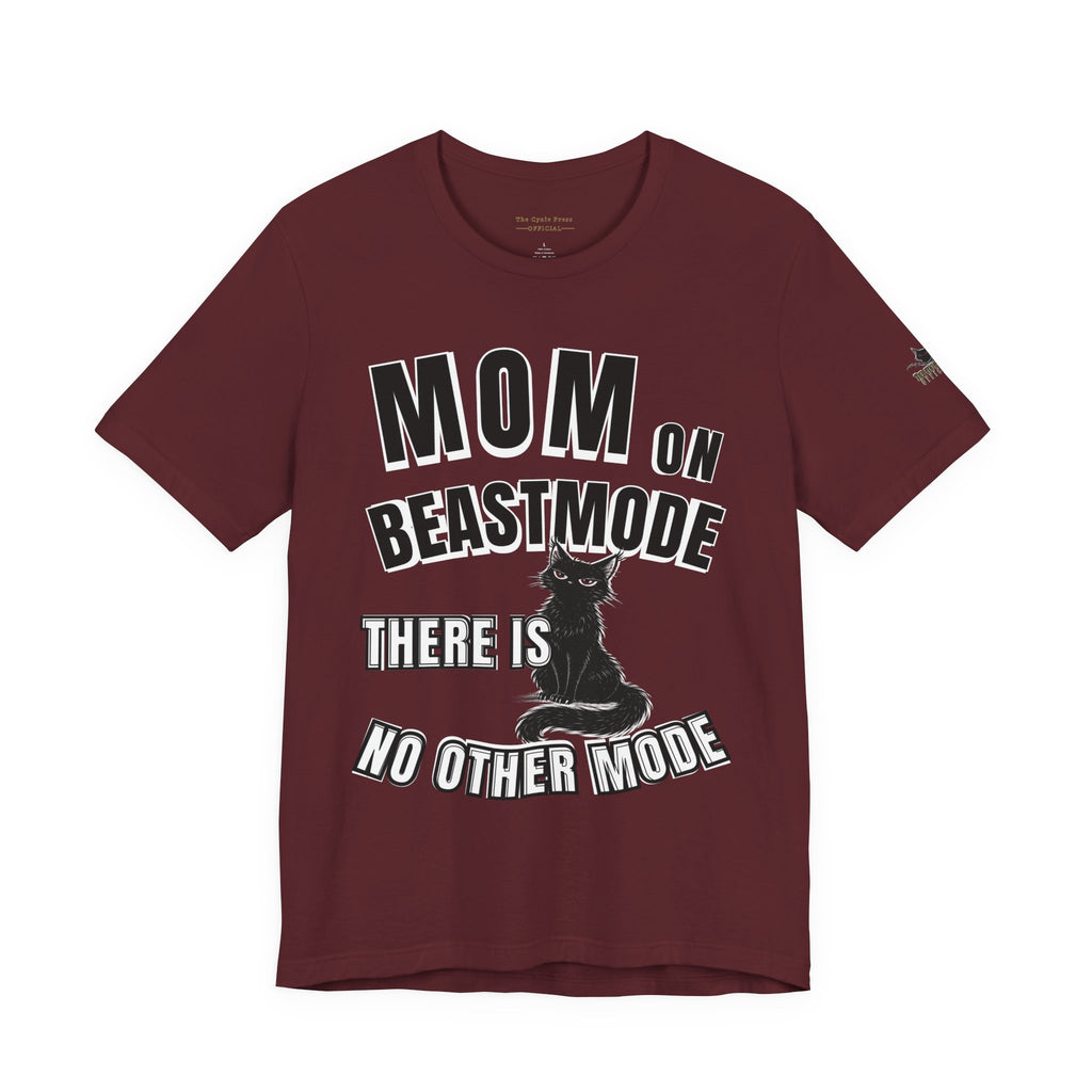 Mom on Beast Mode Shirt – Funny Cat Mom Tee – Strong Mom Graphic T-Shirt – Mother’s Day Gift Idea-Mom Tee