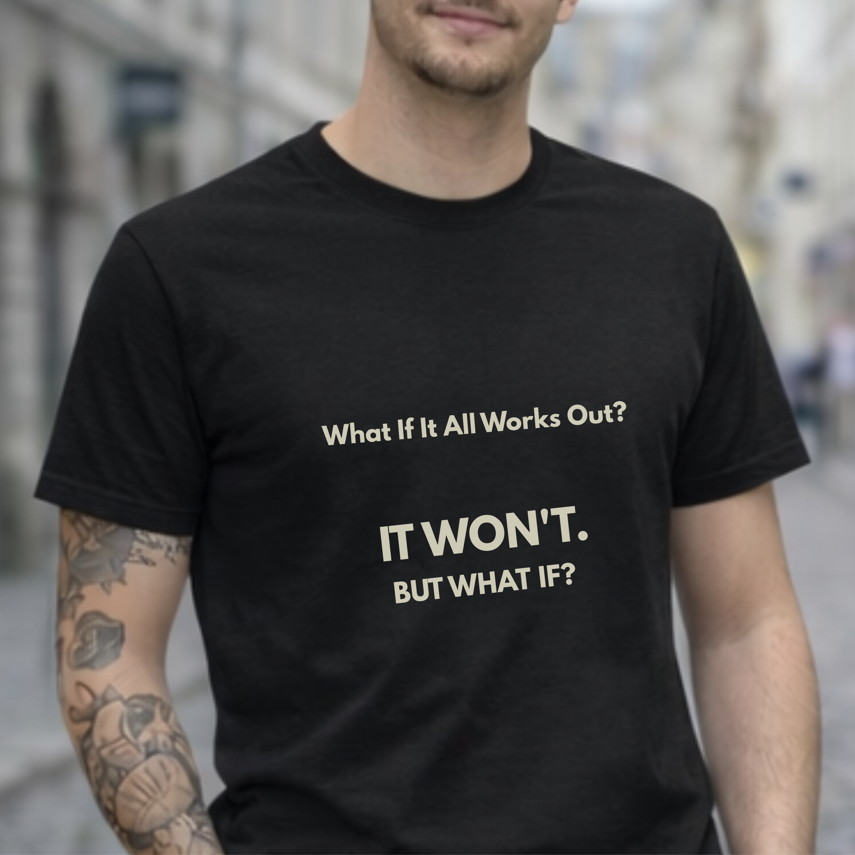 What If It All Works Out Quote T-Shirt | Funny Cynical Saying | The Cynic Press Official
