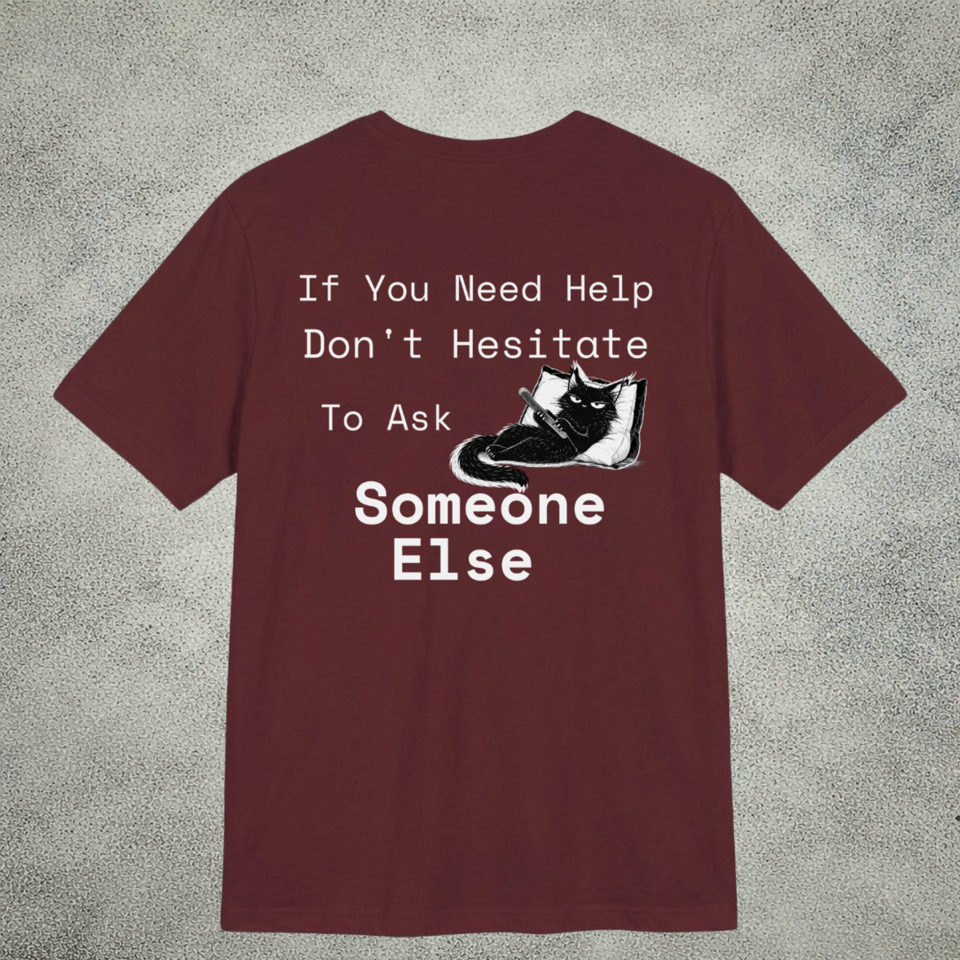 T-shirt Introverti Sarcastique - T-shirt graphique drôle avec chat au dos - T-shirt avec citation "Demandez à quelqu'un d'autre" | The Cynic Press Officiel