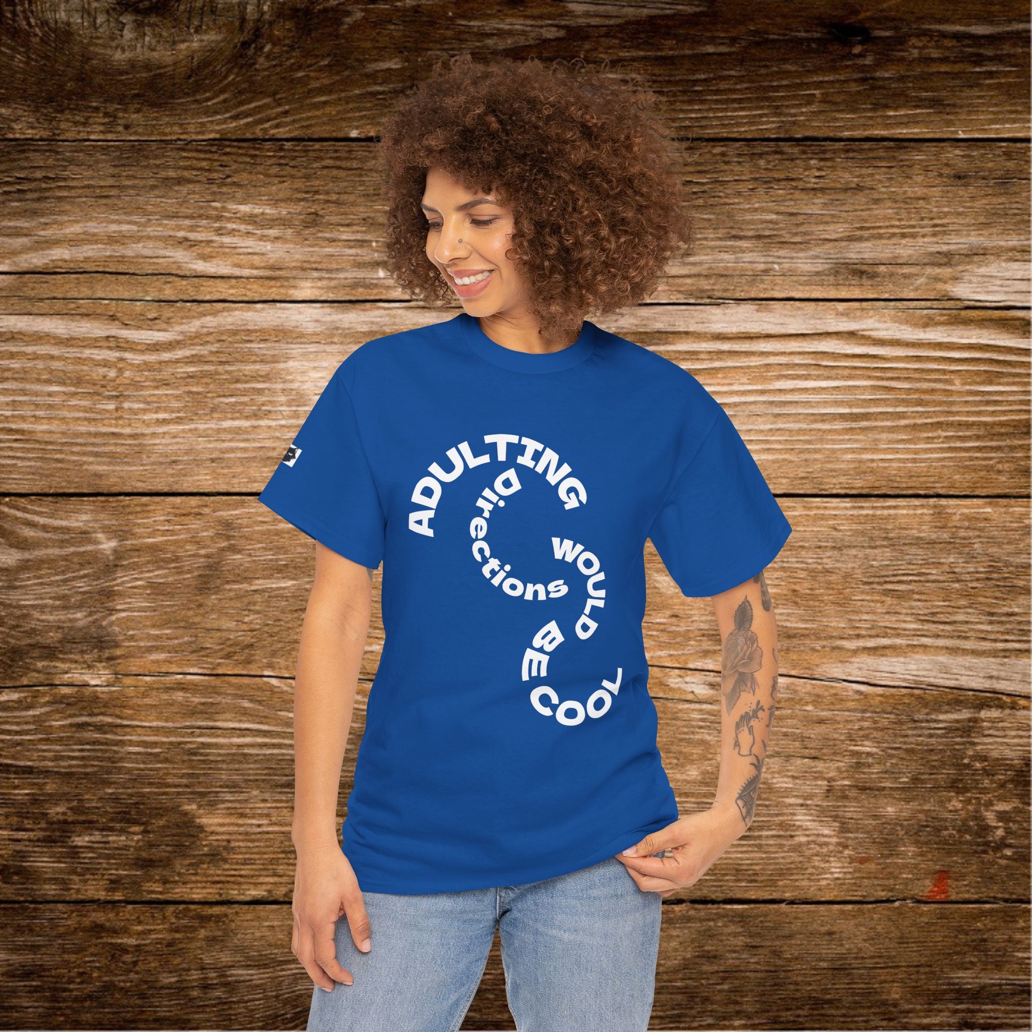 Adulting Doesn't Come With Directions T-Shirt