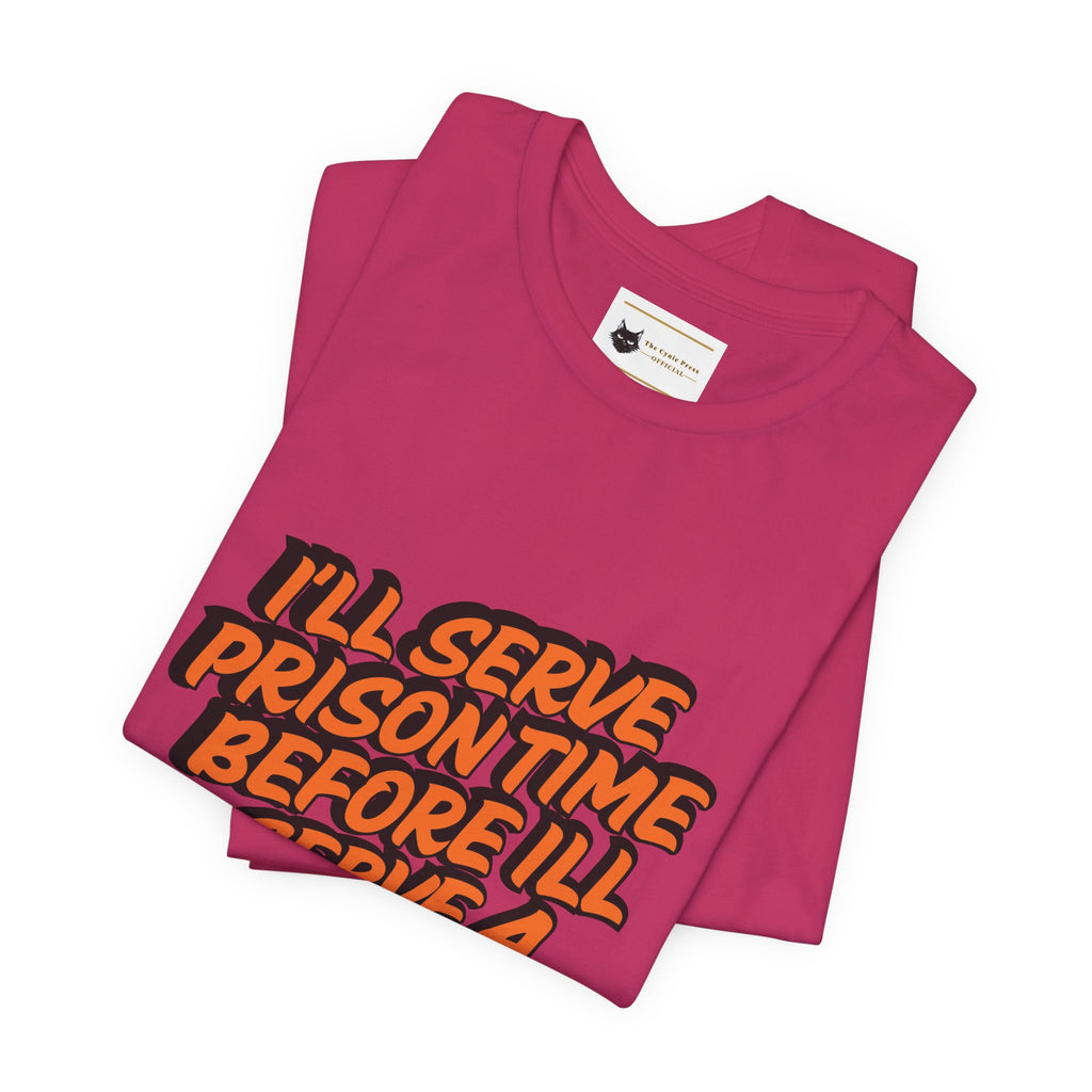 Je purgerai ma peine de prison avant de porter un t-shirt Danny MNW | T-shirt graphique à message