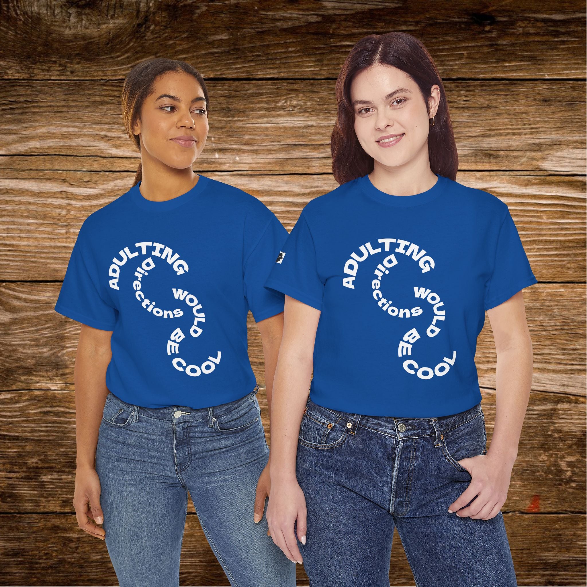 Adulting Doesn't Come With Directions T-Shirt