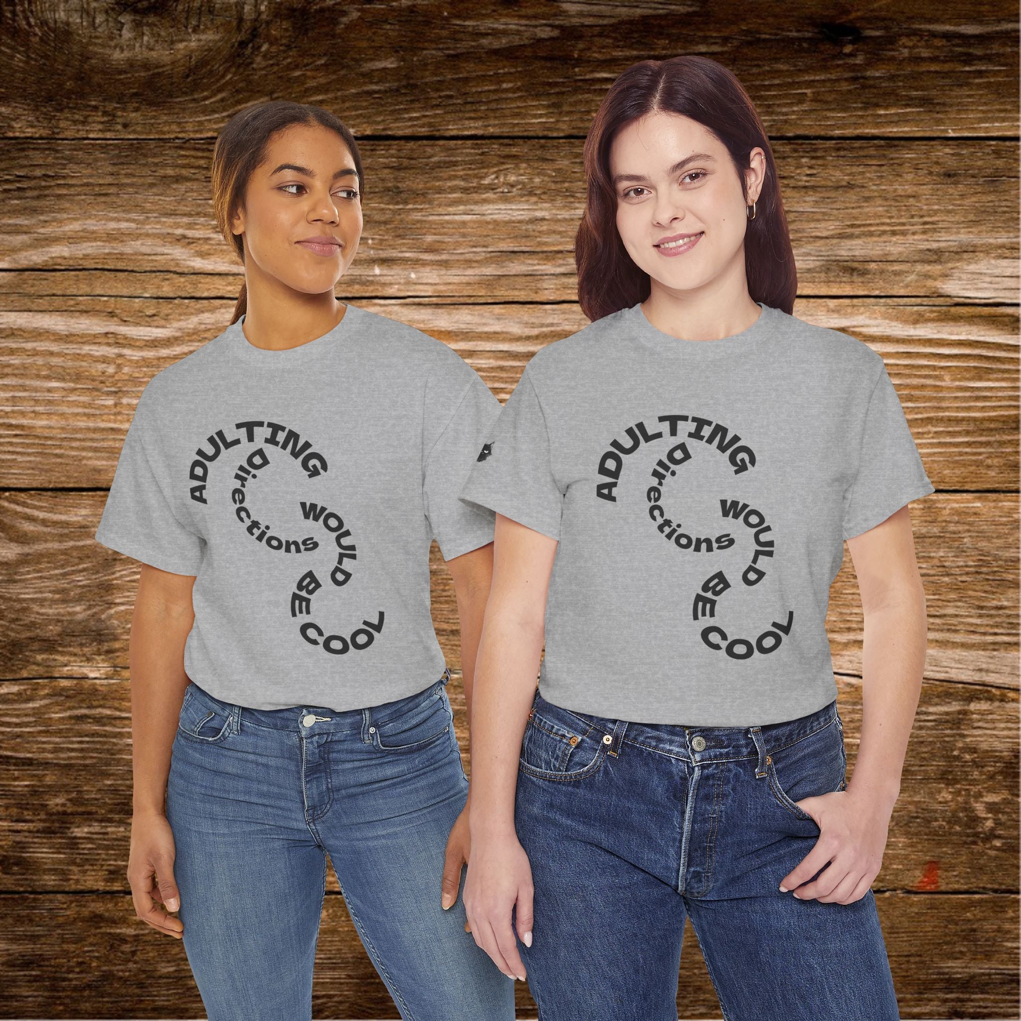 Adulting Doesn't Come With Directions T-Shirt