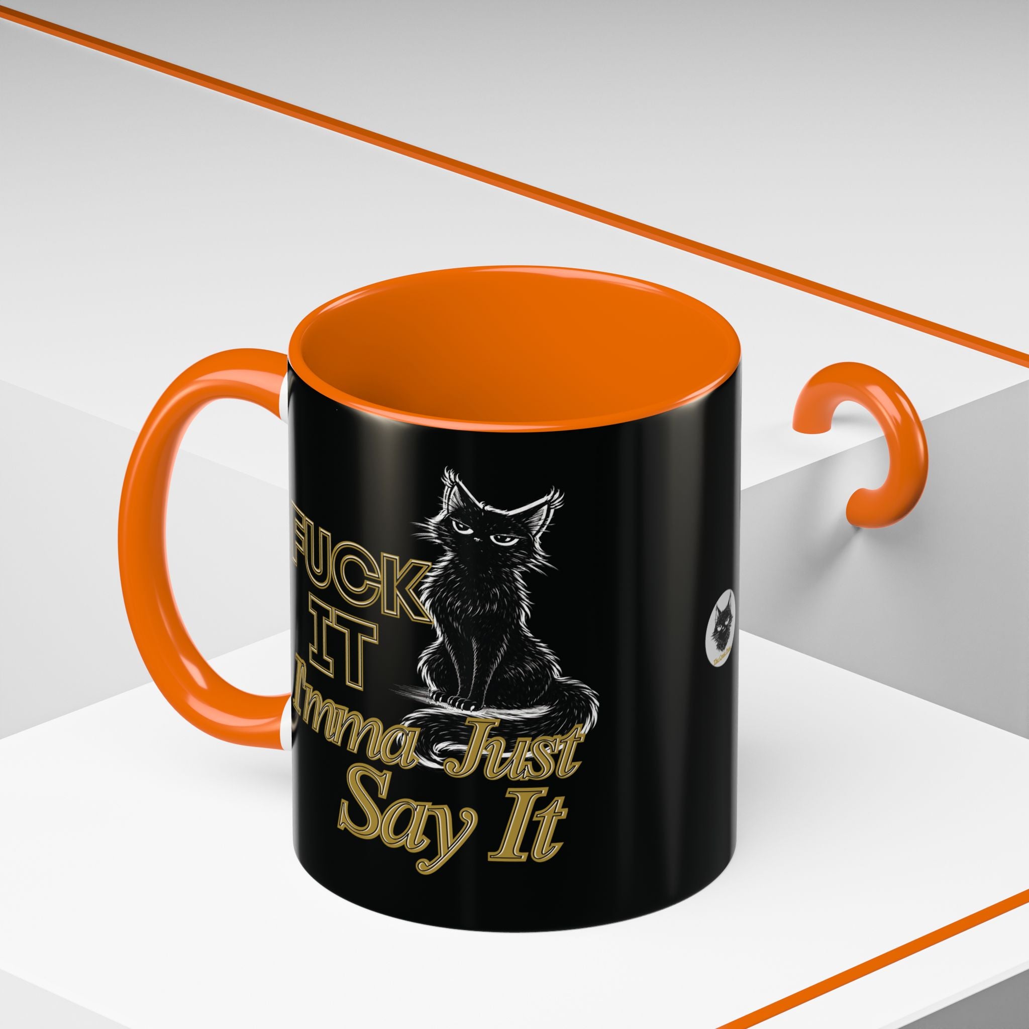 Funny Sarcastic Cat Accent Coffee Mug - Fuck It Imma Just Say It Black Cat Cup - 11oz 15oz Colored Handle Sassy Gift