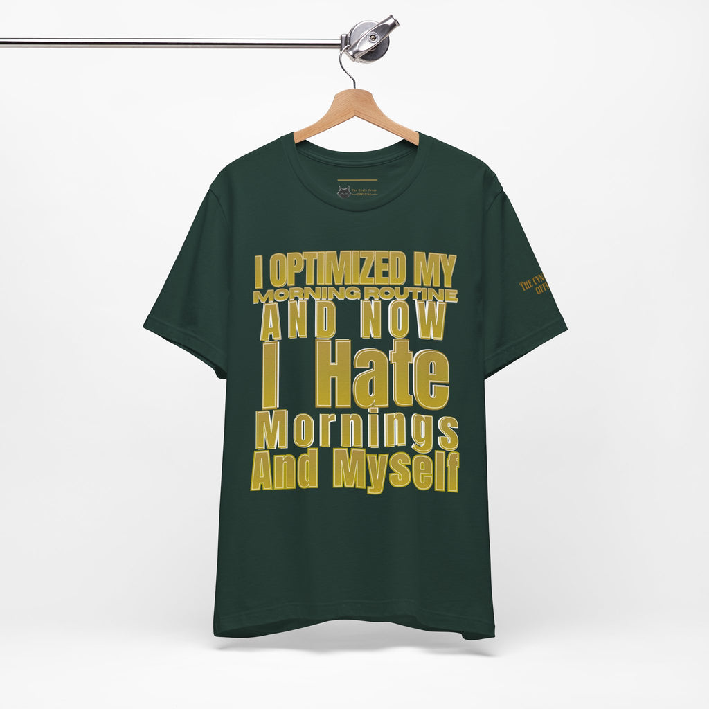Unisex Jersey Software Engineer T-Shirt | I Optimized My Morning Routine Funny Coding Graphic Tee |Unisex Jersey Short Sleeve Tee