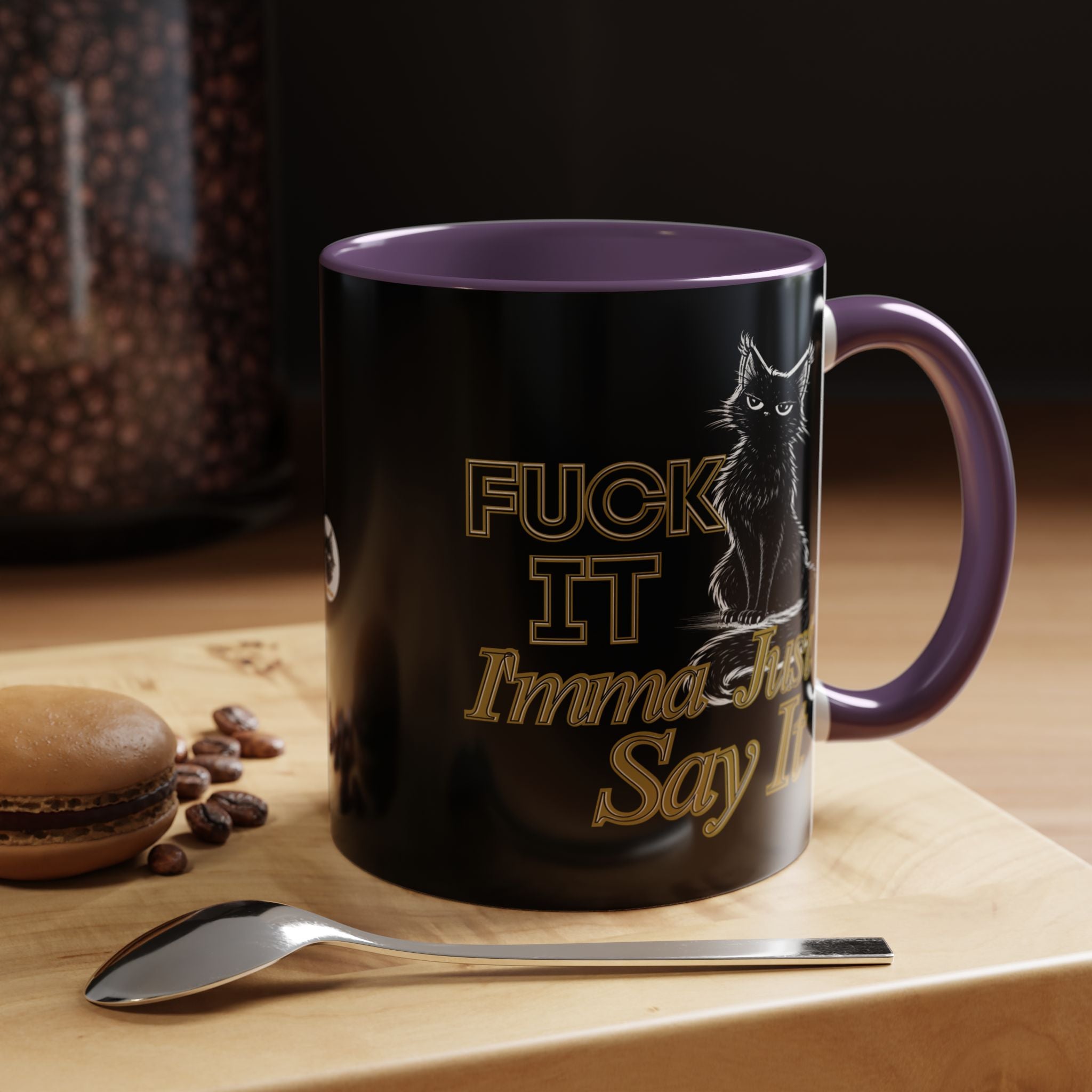 Funny Sarcastic Cat Accent Coffee Mug - Fuck It Imma Just Say It Black Cat Cup - 11oz 15oz Colored Handle Sassy Gift