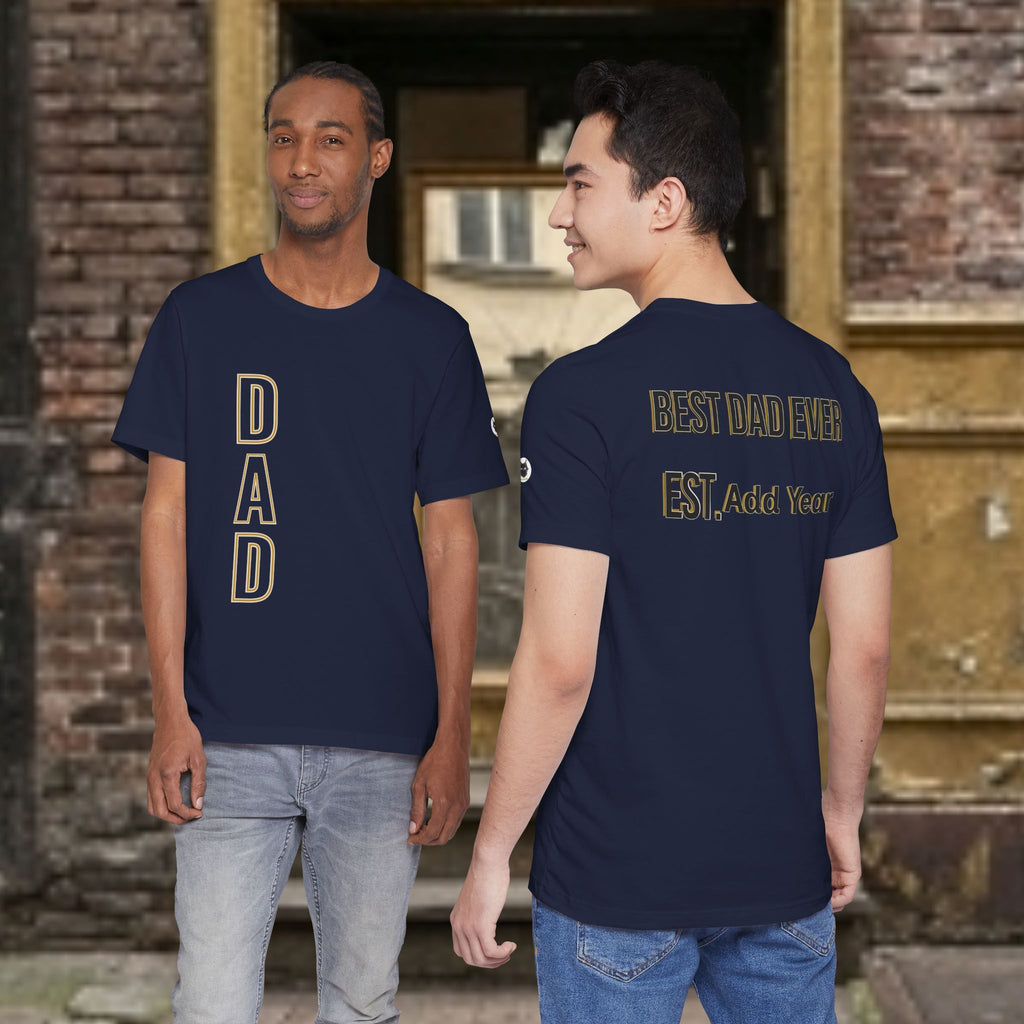 Custom Dad Established Year Shirt | Personalized Father's Day T-Shirt | Front & Back Print Best Dad Ever Tee Gift