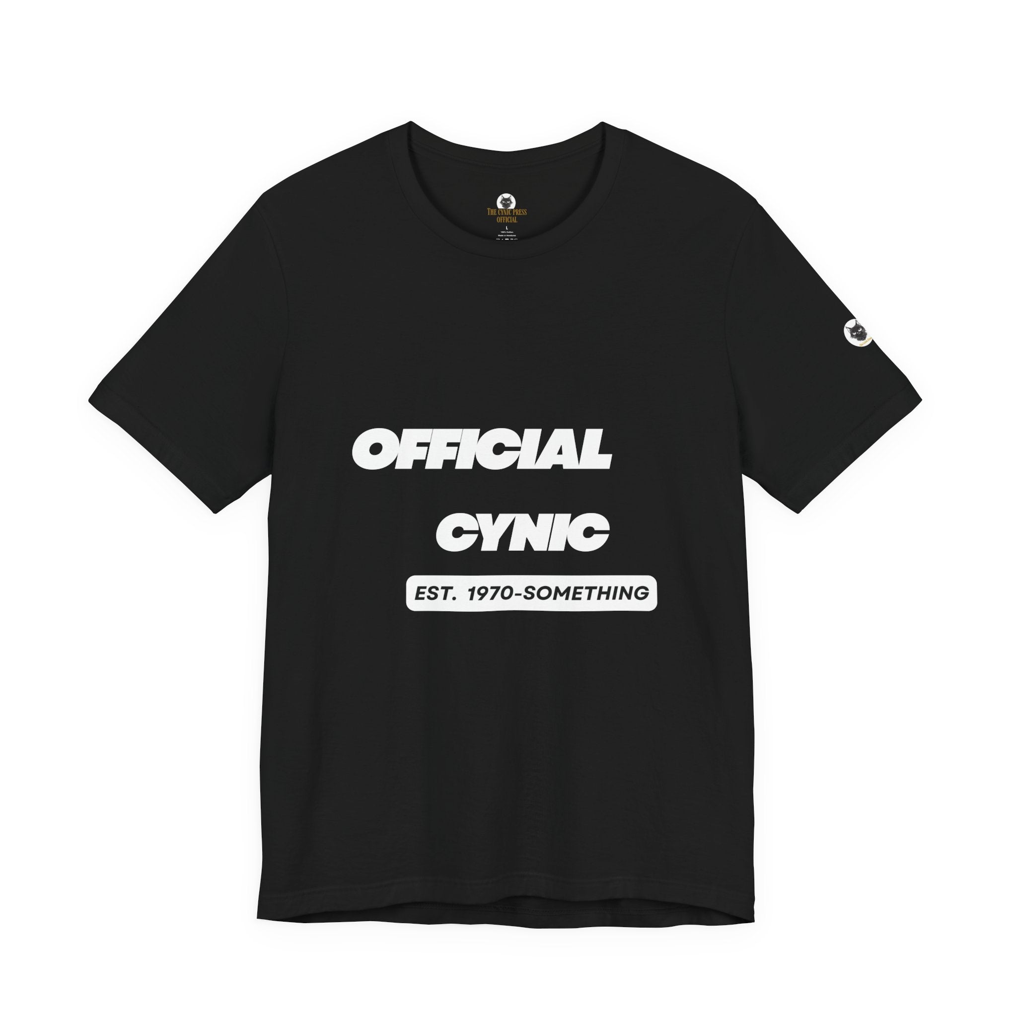 Official Cynic T-Shirt – "Est. 1970-Something" Vintage Humor Tee | Custom Official Cynic T-Shirt | Personalized Vintage Graphic Humor Tee | Custom Year or Decade Unisex Shirt
