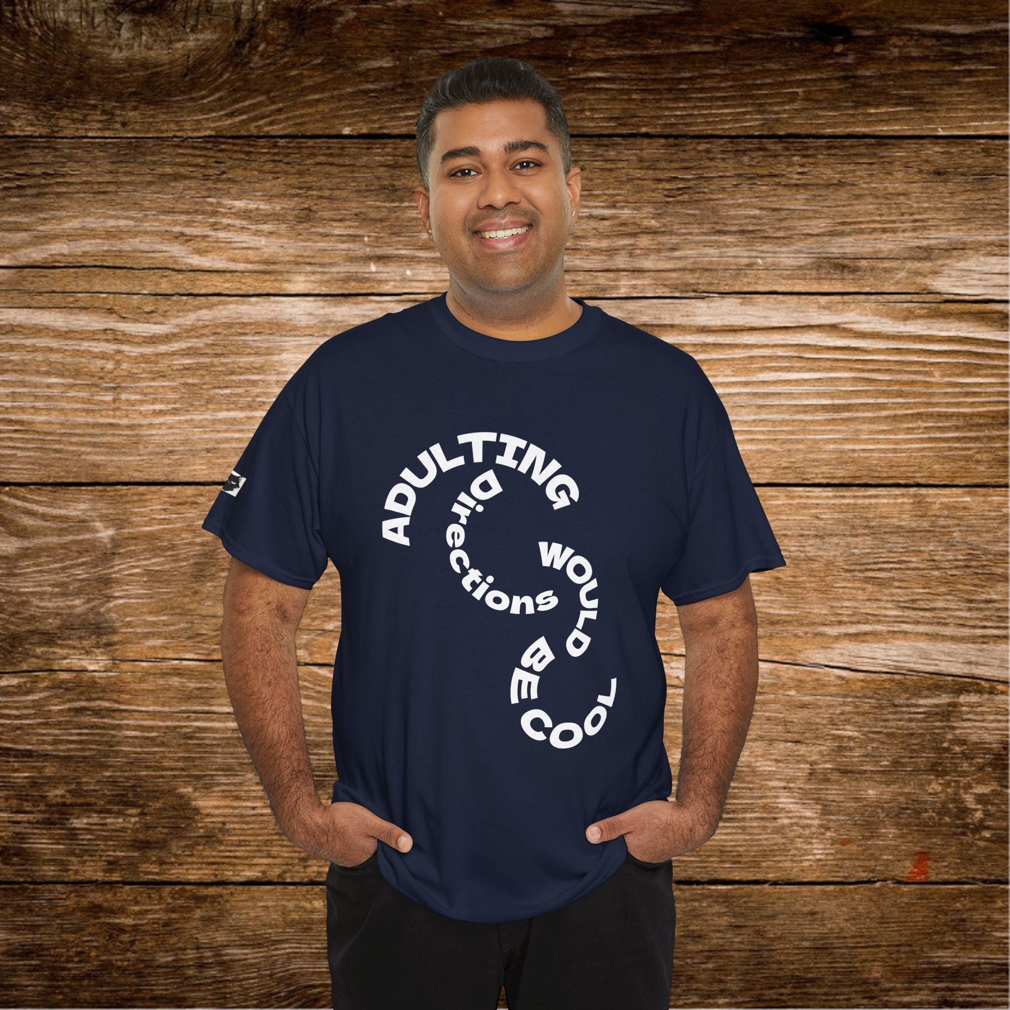 Adulting Doesn't Come With Directions T-Shirt